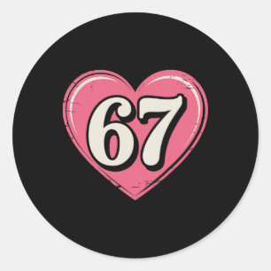 67 Valentine's Day Shirt 6 7 Meme Funny 67 Hearts Classic Round Sticker