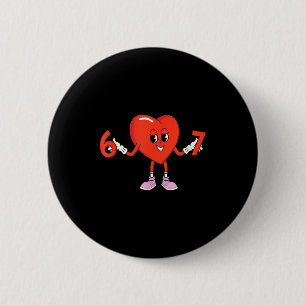 67 Valentines Funny Six Seven Cute Heart 6 7 Meme Cm Round Badge