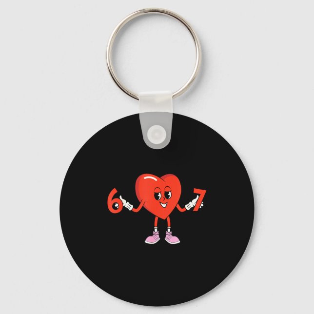 67 Valentines Funny Six Seven Cute Heart 6 7 Meme  Key Ring (Front)