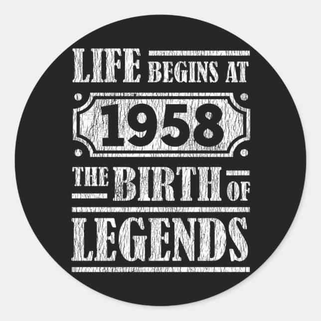 67 Year Old 1958 Birth Of Legend 67th Birthday Classic Round Sticker (Front)