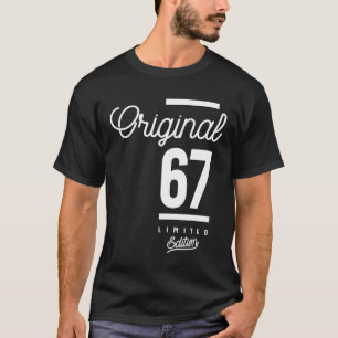 67 Year Old - 67th Birthday Funny Gift T-Shirt