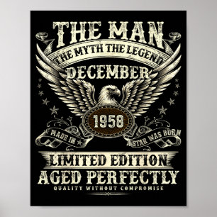 67 Year Old Legend Were Born In December 1958 Birt Poster