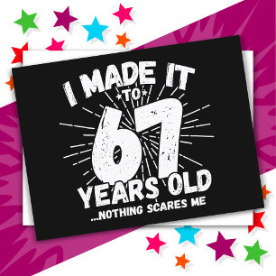 67 Year Old Sarcastic Meme Funny 67th Birthday Postcard