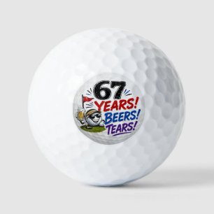 67 Years, Beers & Tears – Funny Golf Birthday Balls