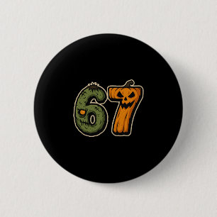67 Zombie Pumpkin Six Seven Halloween Meme 6 Cm Round Badge