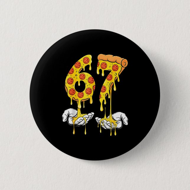 67 Zza Meme Funny Zza Lover  6 Cm Round Badge (Front)