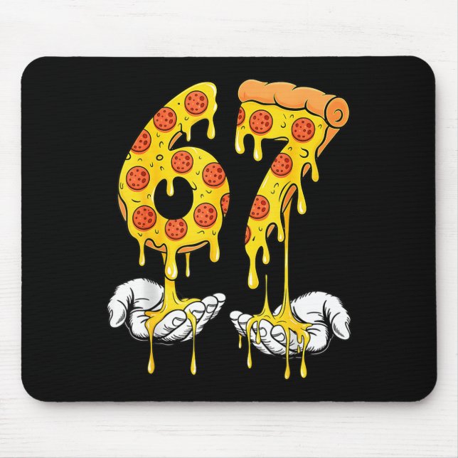67 Zza Meme Funny Zza Lover  Mouse Mat (Front)