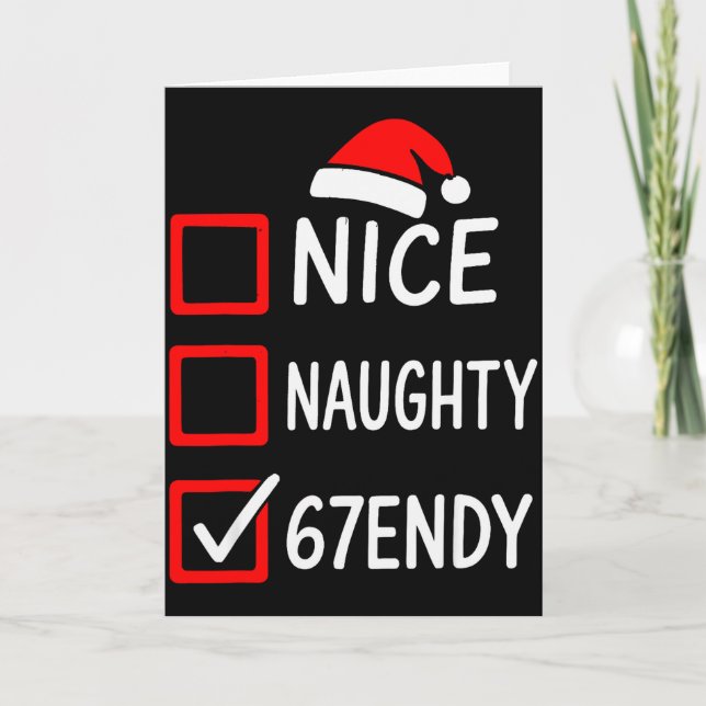 67endy Christmas Checklist – 6 7 Nice Naughty Six  Card (Front)