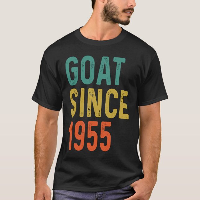 67th Birthday 67 Years Old GOAT Since 1955 T-Shirt (Front)