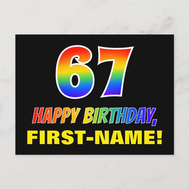 67th Birthday: Bold, Fun, Simple, Rainbow 67 Postcard (Front)