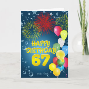 67th Birthday card with fireworks and balloons