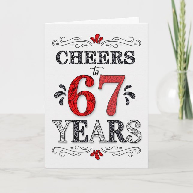 67th Birthday Cheers in Red White Black Pattern Card (Front)
