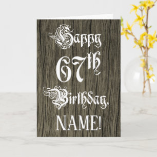 67th Birthday: Fancy, Elegant Text; Faux Wood Look Card
