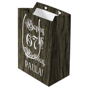67th Birthday: Fancy, Faux Wood Look + Custom Name Medium Gift Bag
