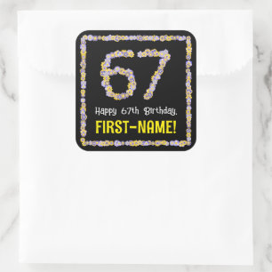 67th Birthday: Floral Flowers Number, Custom Name Square Sticker