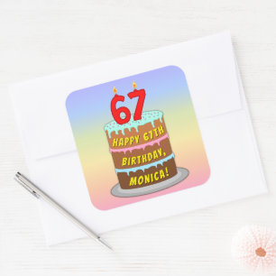 67th Birthday: Fun Cake and Candles + Custom Name Square Sticker