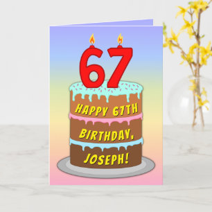 67th Birthday — Fun Cake & Candles, w/ Custom Name Card