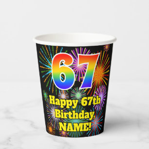 67th Birthday: Fun Fireworks Pattern + Rainbow 67 Paper Cups