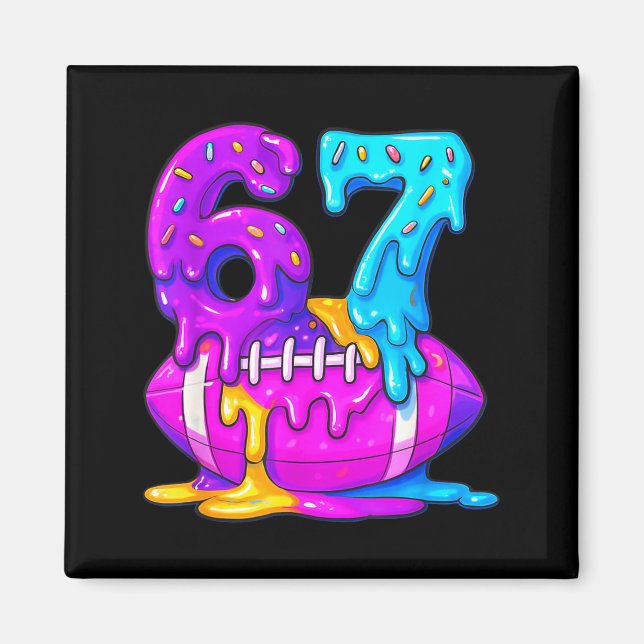 67th Birthday Ice Cream American Football Drip 6 7 Magnet (Front)