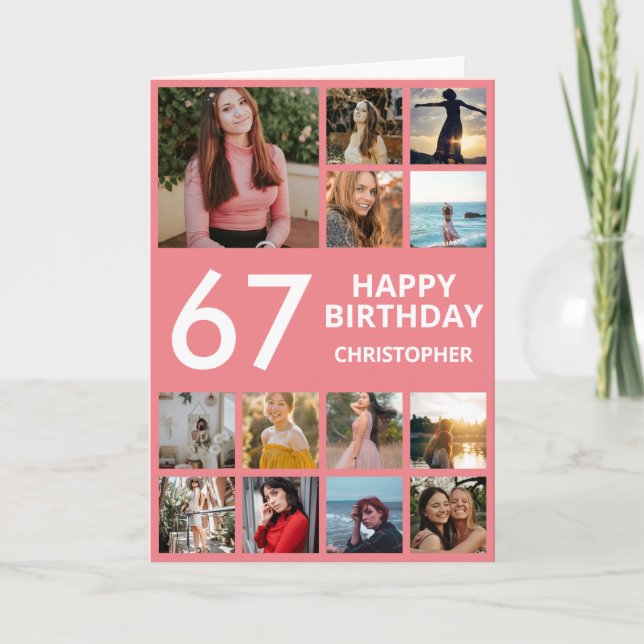 67th Birthday Photo Collage 13 Photos Pink & White Card (Front)