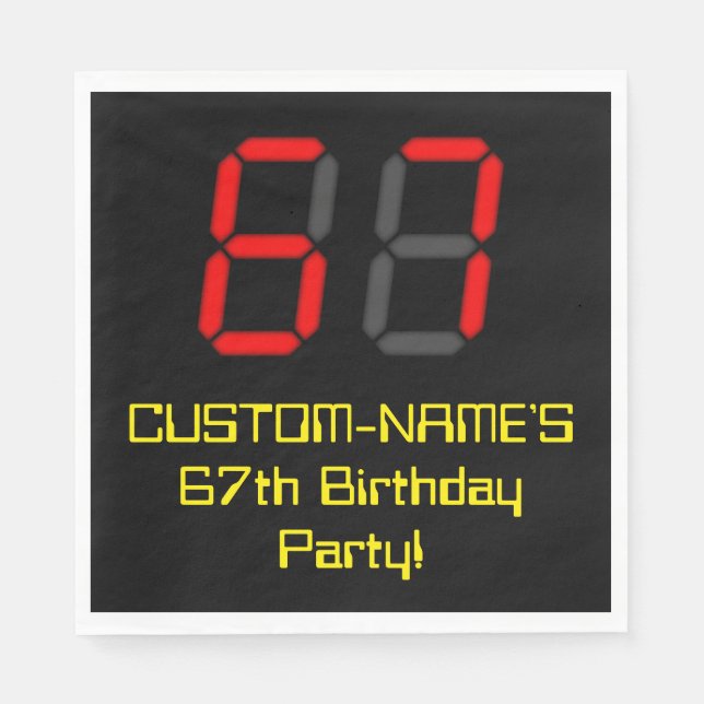 67th Birthday: Red Digital Clock Style "67" + Name Napkin (Front)