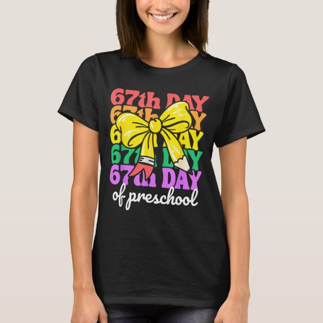 67th Day Of Preschool Girls Coquette Bow 67 Days O T-Shirt (Front)
