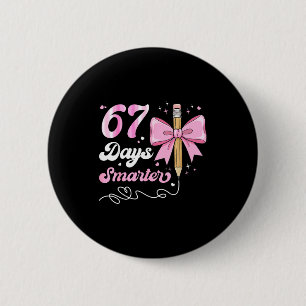 67th Day Of School 67 Days Smarter Coquette Bow Te 6 Cm Round Badge