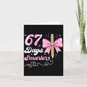67th Day Of School 67 Days Smarter Coquette Bow Te Card
