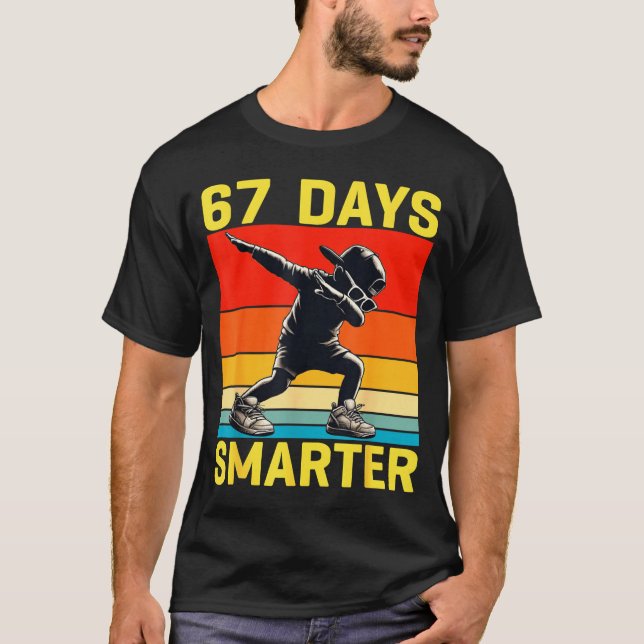 67th Day Of School 67 Days Smarter Dabbing Six Sev T-Shirt (Front)