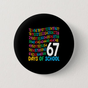 67th Day Of School 67 Math Numbers Teacher Kids 67 6 Cm Round Badge