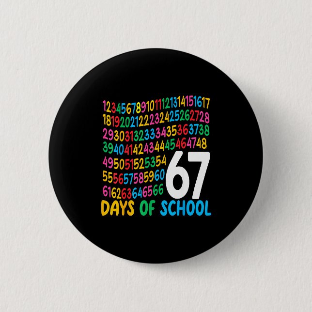 67th Day Of School 67 Math Numbers Teacher Kids 67 6 Cm Round Badge (Front)