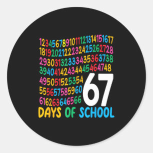 67th Day Of School 67 Math Numbers Teacher Kids 67 Classic Round Sticker