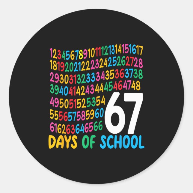 67th Day Of School 67 Math Numbers Teacher Kids 67 Classic Round Sticker (Front)