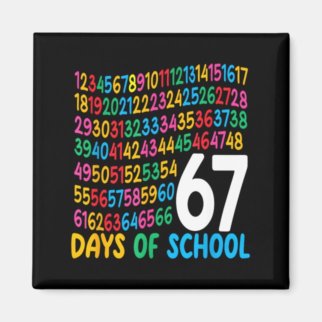 67th Day Of School 67 Math Numbers Teacher Kids 67 Magnet (Front)