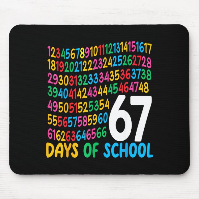 67th Day Of School 67 Math Numbers Teacher Kids 67 Mouse Mat (Front)