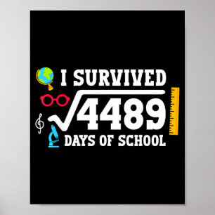 67th Day Of School 67 Square Root 4489 Six Seven B Poster