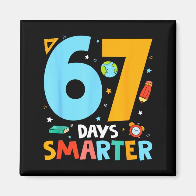 67th Day Of School Funny 67 Days Smarter Teacher B Magnet (Front)