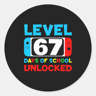 67th Day Of School Gamer Level 67 Days Unlocked 6 Classic Round Sticker