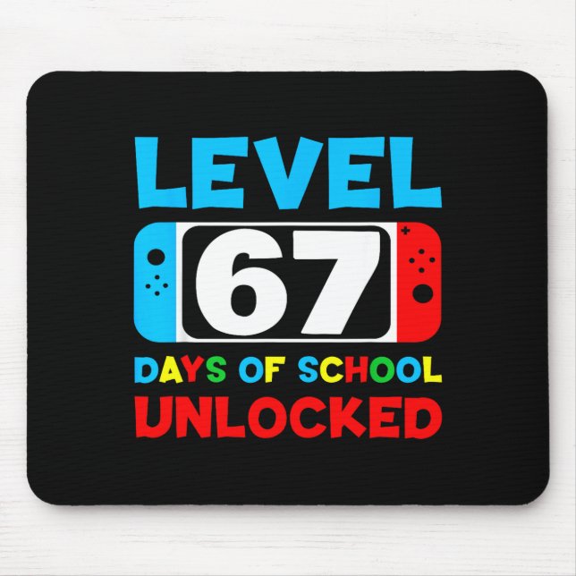 67th Day Of School Level 67 Days Of School Unlocke Mouse Mat (Front)