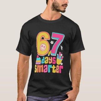 67th Day of School Shirt 67 Days Smarter Teacher B