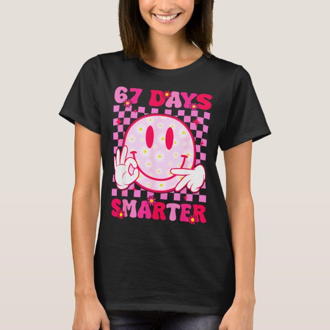 67th Day Of School Shirt 67 Days Smarter Teacher B (Front)