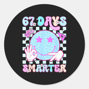 67th Day Of School Shirt 67 Days Smarter Teacher B Classic Round Sticker