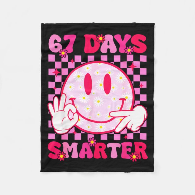 67th Day Of School Shirt 67 Days Smarter Teacher B Fleece Blanket (Front)