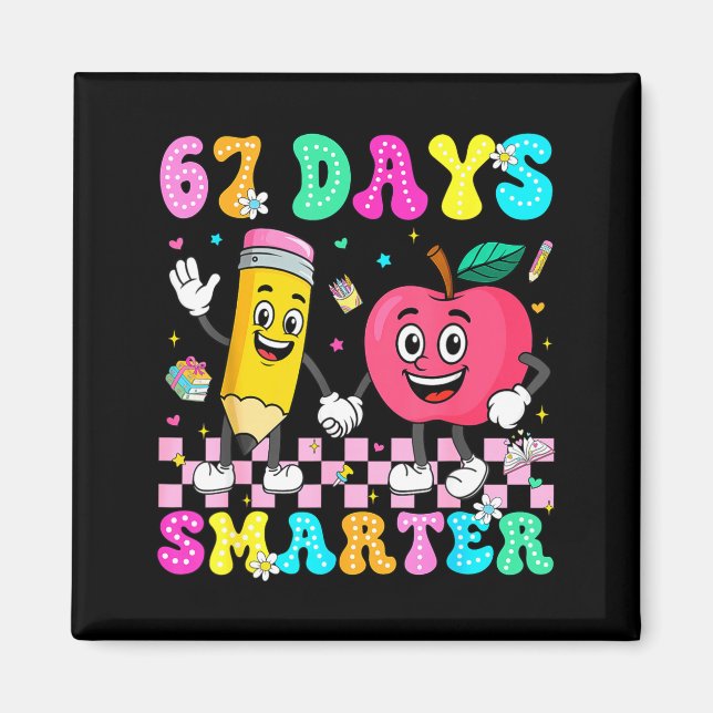67th Day Of School Shirt 67 Days Smarter Teacher B Magnet (Front)