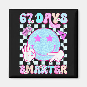 67th Day Of School Shirt 67 Days Smarter Teacher B Magnet