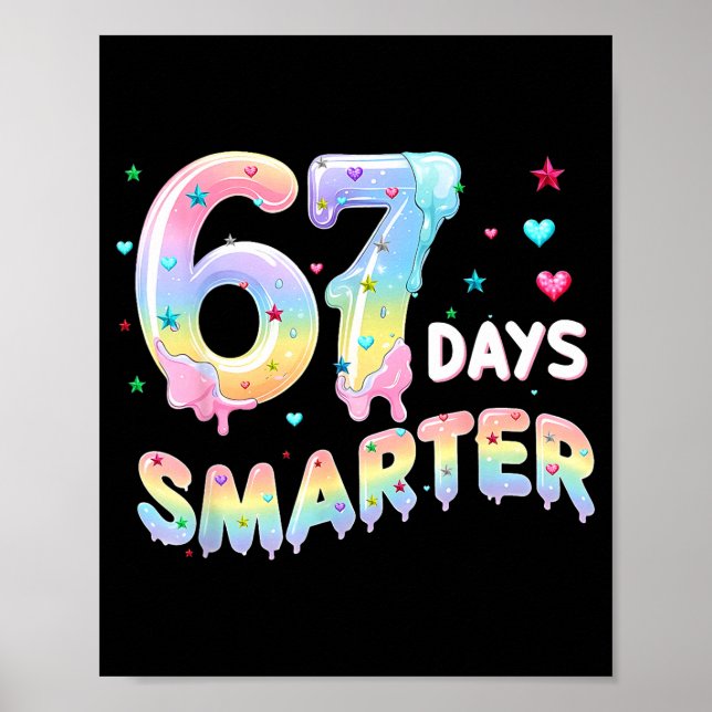67th Day Of School Shirt 67 Days Smarter Teacher B Poster (Front)