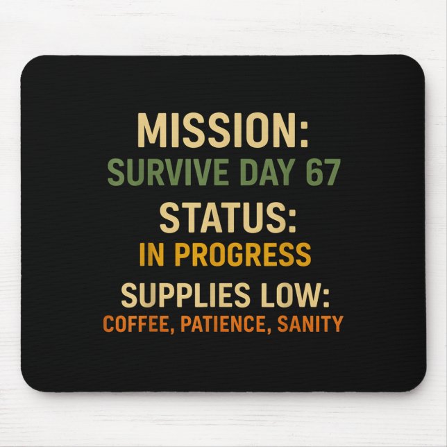 67th Day Of School Teacher Coffee Funny 6 7 Meme S Mouse Mat (Front)