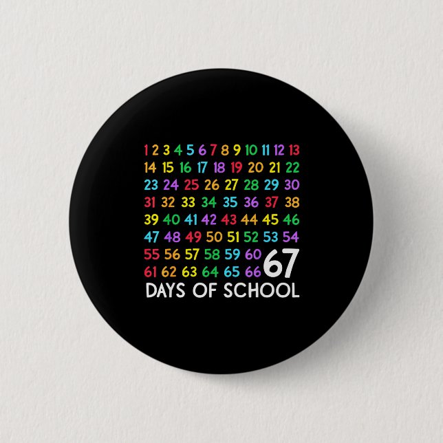 67th Day Of School Teacher Kids 67 Math Numbers 10 6 Cm Round Badge (Front)