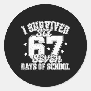 67th Day Of School Teacher Kids 67 Meme Teacher St Classic Round Sticker