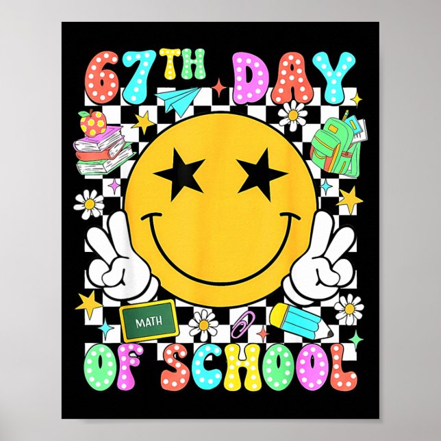 67th Day Of School Teacher Kids 67 Smile Face 100t Poster (Front)